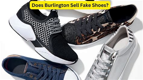 do they sell fake shoes at burlington|burlington shoes sale.